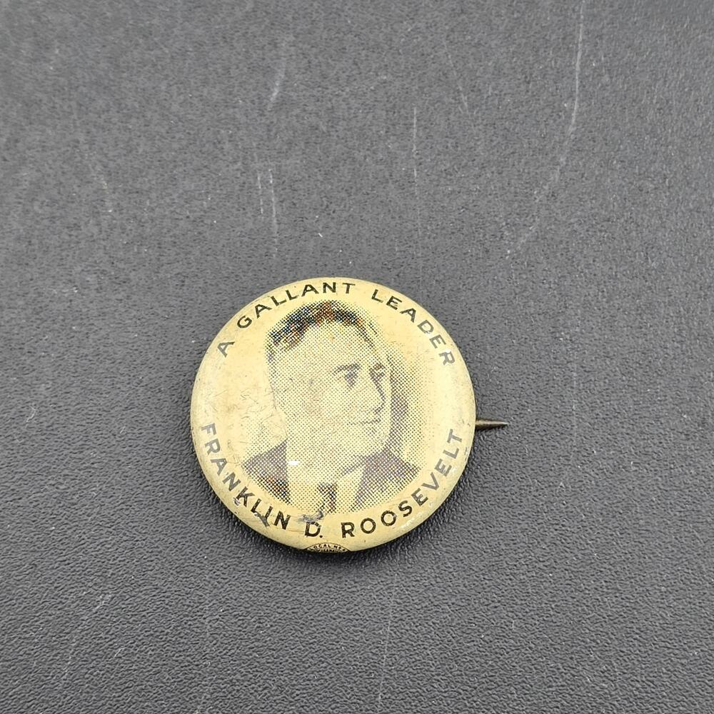 Vintage 1936 FDR Franklin D Roosevelt Campaign Pin A Gallant Leader Chicago Lith
